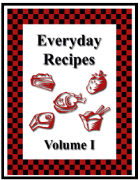 Everyday Recipes Volume I
